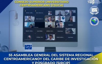 55 Asamblea General del Sistema Regional Centroamericano y del Caribe de Investigación y Posgrado (SIRCIP) del CSUCA